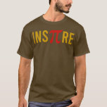 Math Geek Inspire Funny Integral Mathematics Stude T Shirt<br><div class="desc">Math Geek Inspire Funny Integral Mathematics Student Retro. Ta en titt på vårt val av Math t shirts för det allra bästa i unika termer eller anpassningsbar,  handgjord biet från våra klädaffärer.</div>