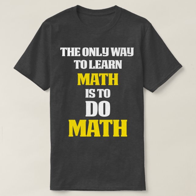 Math Gifts Math themed gift Do math T Shirt (Design framsida)