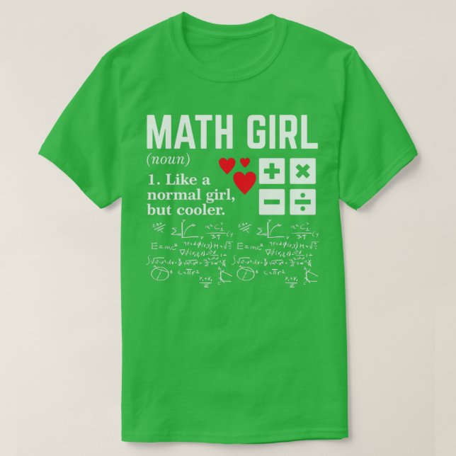 Math Girl som en vanlig flicka men Cooler T Shirt (Design framsida)