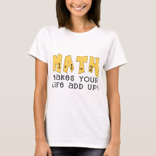 Math gör ditt liv att tillfoga upp Tshirts och
