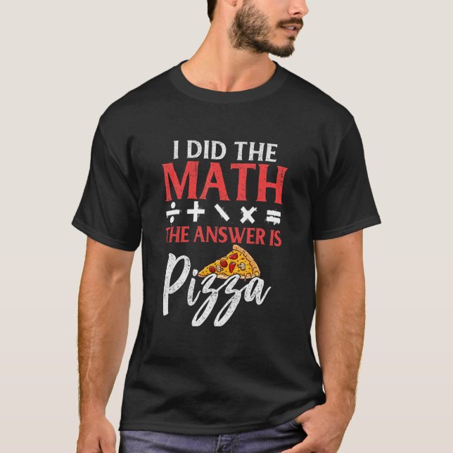 Math Graphic Manar Math Pizza Mathematician T Shirt (Framsida)