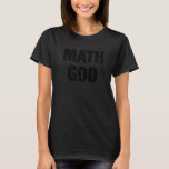 Math Gud Ironic Gag for mathematics Idiots eller A T Shirt<br><div class="desc">Math Gud Ironic Gag for mathematics Idiots or Actual Geeks .</div>