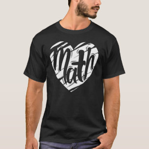 Math Heart Mathematics Lacher Student Kärlek Valen T Shirt