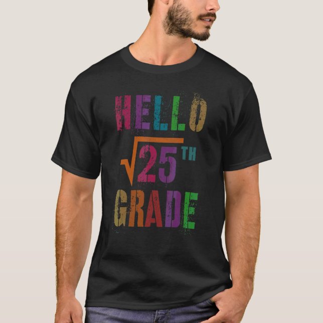 Math Hej 5:e klass kvadratrot 25 stud lärare S T Shirt (Framsida)