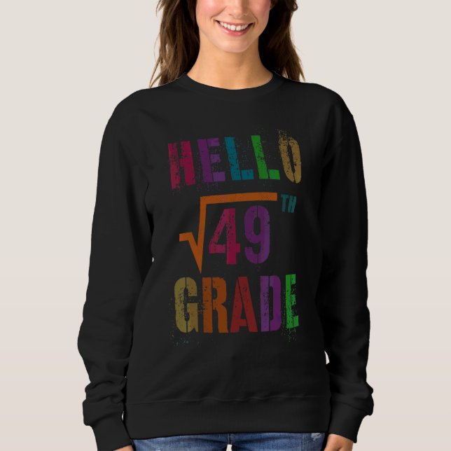 Math Hej 7:e klass kvadratrot 49 stud lärare S T Shirt (Framsida)