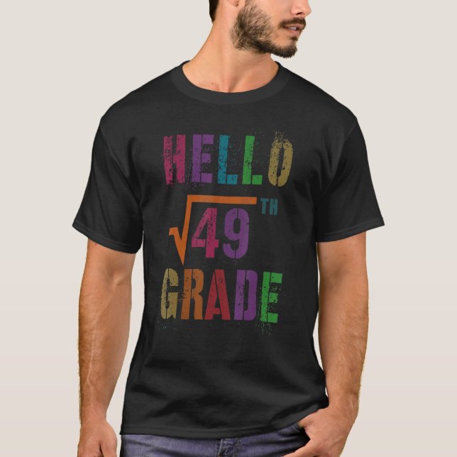 Math Hej 7:e Klass Square Root 49 Stud Teacher T Shirt (Framsida)