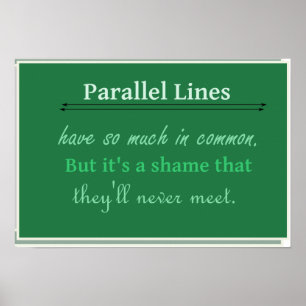 Math Humor Quote Parallel Linjer Poster