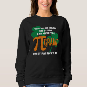 Math humor St patrick's day Pi Day Math T Shirt