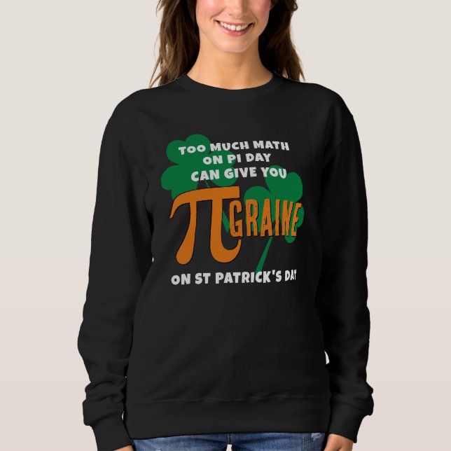 Math humor St patrick's day Pi Day Math T Shirt (Framsida)