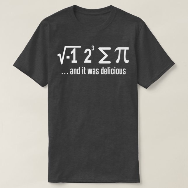 Math I ate a Pi science humor 2 T Shirt (Design framsida)