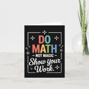 Math, inte magisk, nuny Math Teacher tillbaka till Kort