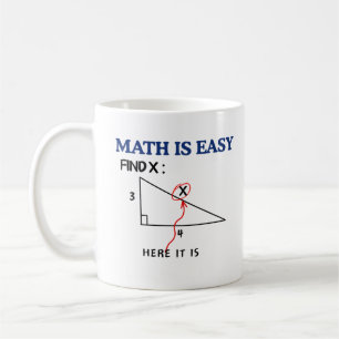"Math Is Easy Funny Coffee Mugg - Gift for Student