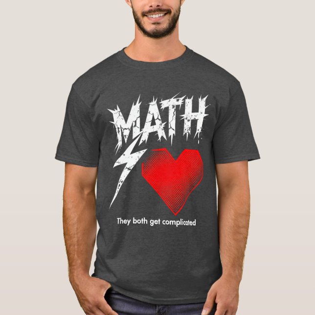 Math Is Like Love Graphic Tee (Framsida)