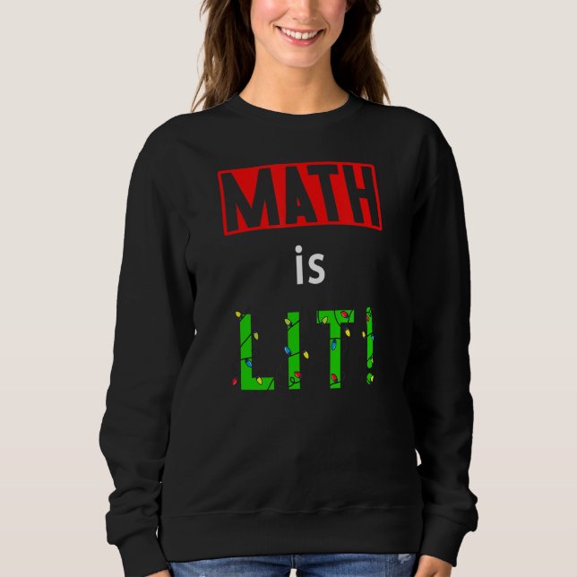 Math is Lit Helgdag Math Teacher jul Decorat T Shirt (Framsida)