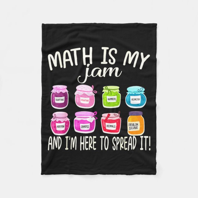 Math Is My Jam And Im Here To Spread It Funny Math Fleecefilt (Framsidan)