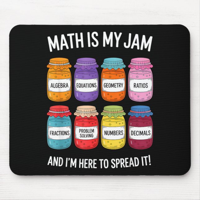 Math Is My Jam And Im Here To Spread It Funny Math Musmatta (Framsidan)