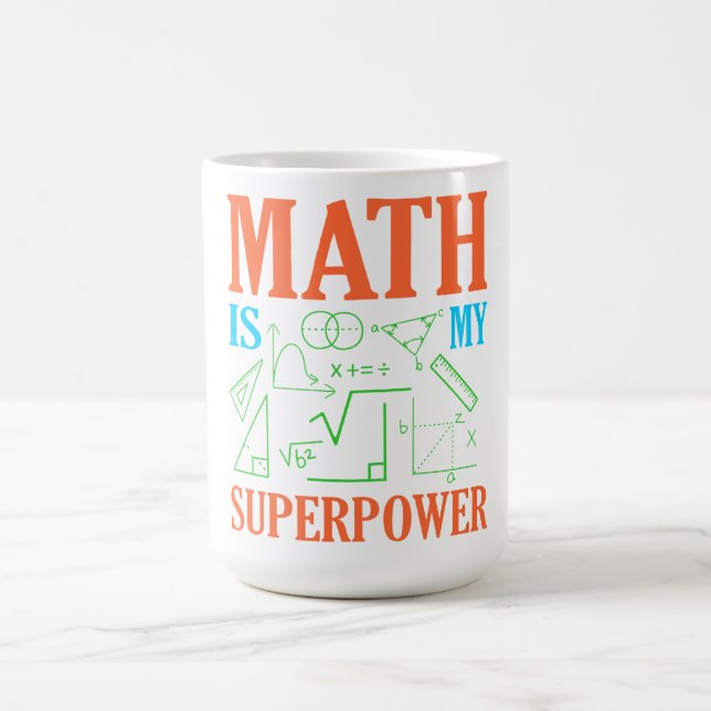 Math Is Superpower Teacher Mathematics Maths Kaffemugg (Center)