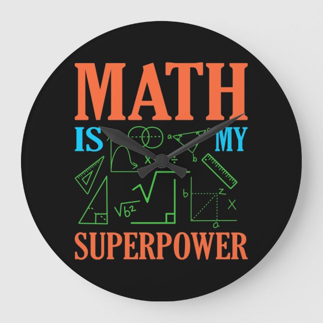 Math Is Superpower Teacher Mathematics Maths Stor Klocka (Framsida)