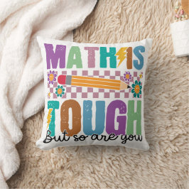 Math is Tough But So Are You –Motivational Teacher Kudde
