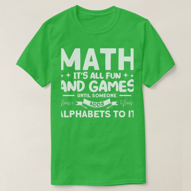 Math Itx27s all Roligt och spel matematik T Shirt (Design framsida)