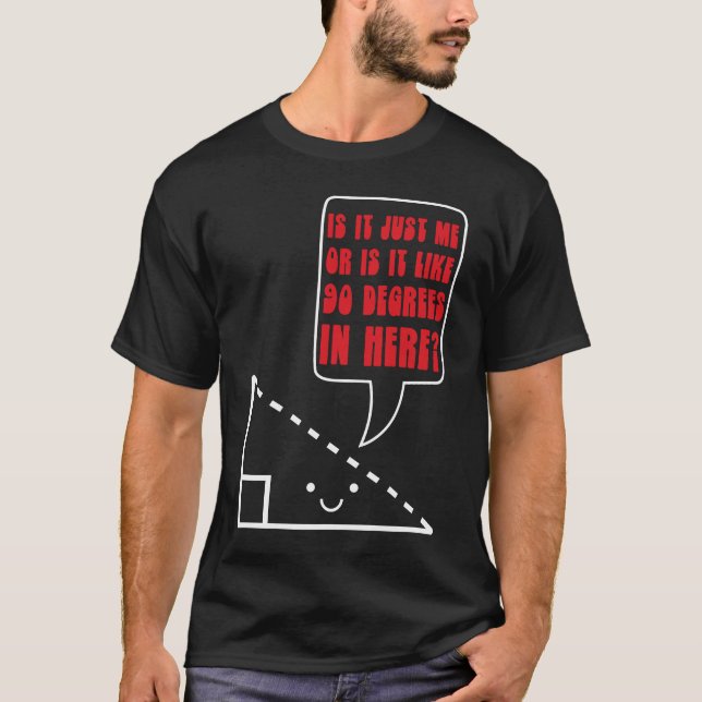 Math Joke 90 grader Triangle Math Nerd T Shirt (Framsida)