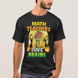 Math Klass-lärare Kärlek Brains Horor Pumpkin Cree T Shirt