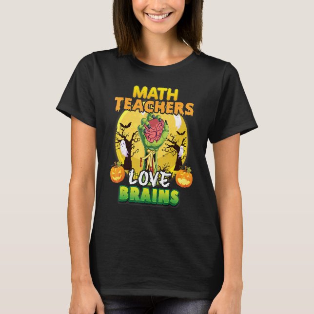 Math Klass-lärare Kärlek Brains Horor Pumpkin Cree T Shirt (Framsida)