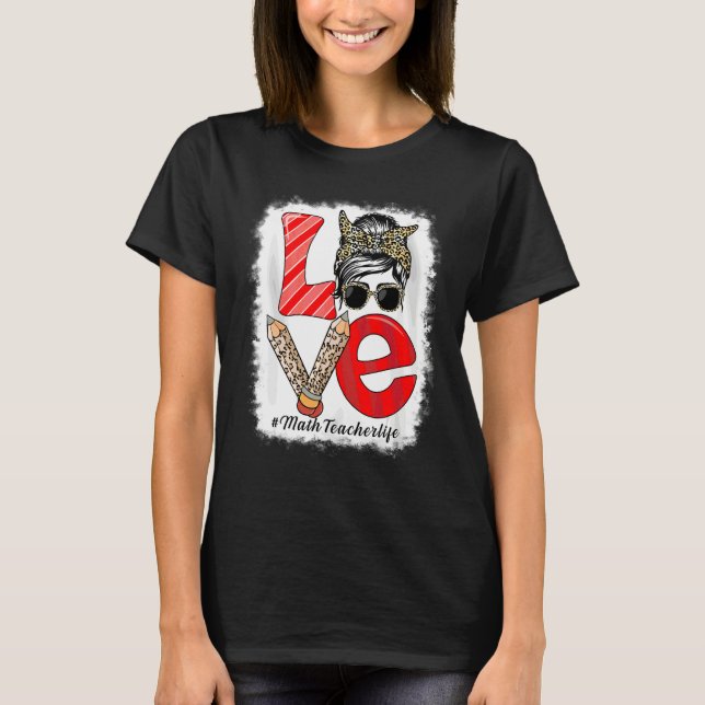 Math lärare kärlek röra till bun leopard tillbaka  t shirt (Framsida)