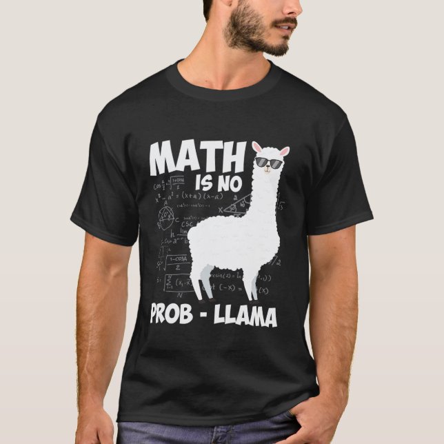 Math Llama Math Är Inget Problem Llama T Shirt (Framsida)