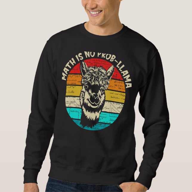 Math Llama Teacher Math är inte Prob Llama Lång Ärmad Tröja (Framsida)