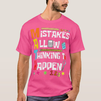 Math Lovers Back To School Mistakes Allow Thinking T Shirt