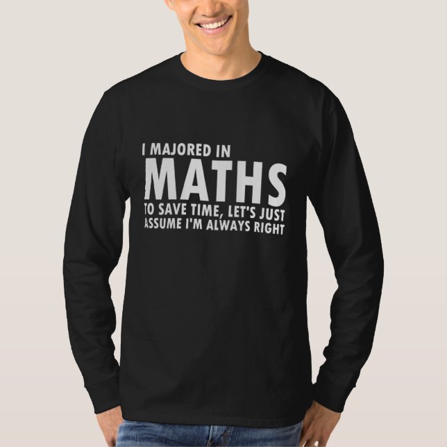 Math Major Funny Mathematician Nerd Science Stud T Shirt (Framsida)