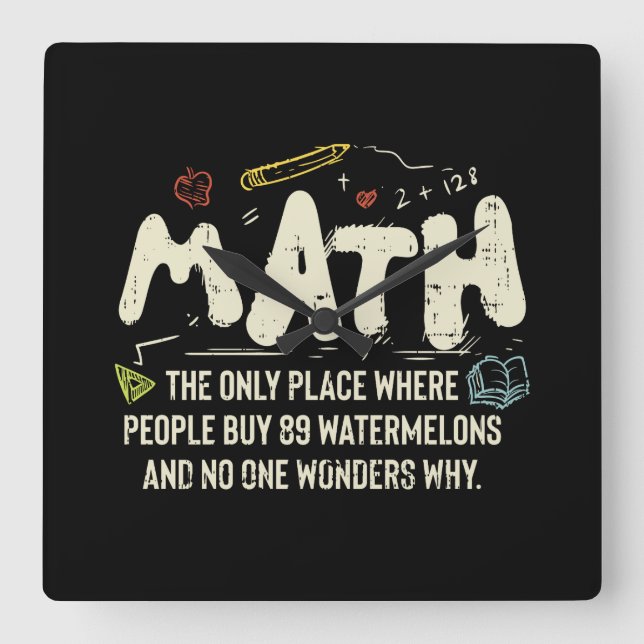 Math Mathematics Math Teacher Gift Fyrkantig Klocka (Framsida)