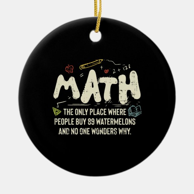 Math Mathematics Math Teacher Gift Julgransprydnad Keramik (Framsidan)