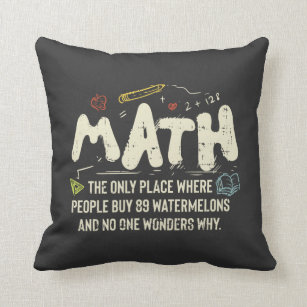 Math Mathematics Math Teacher Gift Kudde