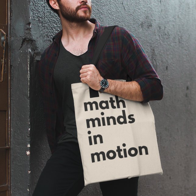Math Minds i rörelse Matematiklärares gåva Tygkasse (Shop now and make a statement of passion for maths!)