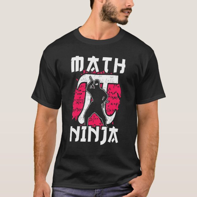 Math Ninja har gjort för en matematik för matemati T Shirt (Framsida)