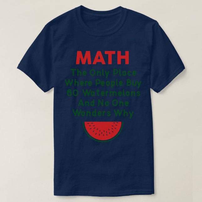 Math och vattenmeloner (2) t shirt (Design framsida)