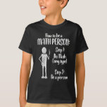 Math Person Mathematics Education Lärare T Shirt<br><div class="desc">Är du matematiklärare? tittar du en underbarare födelsedag eller julgåva för någon som kärlek löser matematiska problem? Då är Math Pun T-Shirt perfekt för dig!</div>