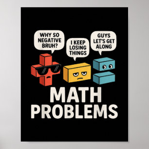 Math Problems Symbols Funny Teacher Back to school Poster