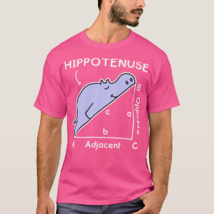 Math Pun. Hypotenuse. Hippotenuse Joke T Shirt