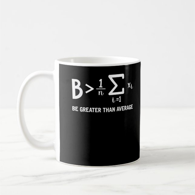 Math Pun Mathematiker ska vara Underbarare än geno Kaffemugg (Vänster)