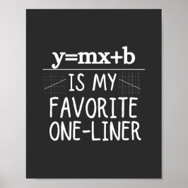 Math Pun One-Liner. Radekvation. Jag gillar en lin Poster