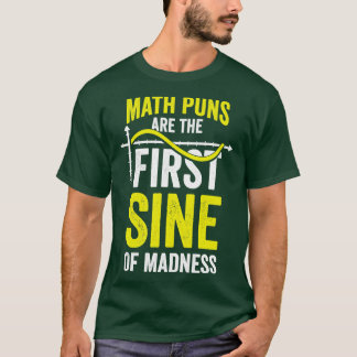 Math Puns är den första sinnet i Galenheta T Shirt