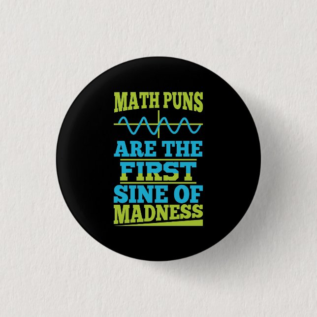 Math Puns Sine of galenhet! Math Teacher Joke Knapp (Framsida)