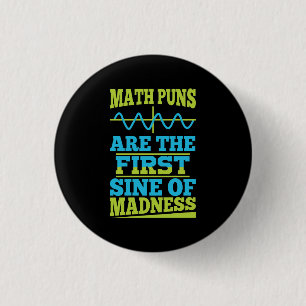 Math Puns Sine of galenhet! Math Teacher Joke Knapp