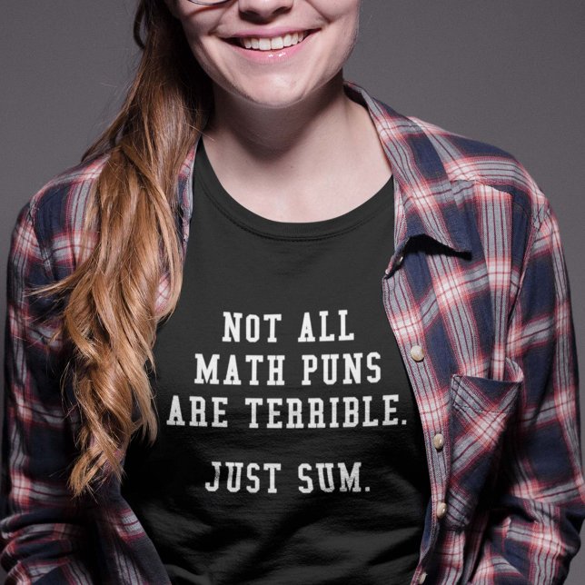 Math Puns T Shirt (Skapare uppladdad)