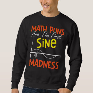 Math Punts är den första sinnet i Galenheta matema Lång Ärmad Tröja