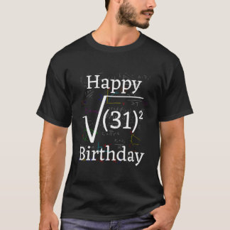 Math Root Square Lycklig 31a Birthday Celebration T Shirt