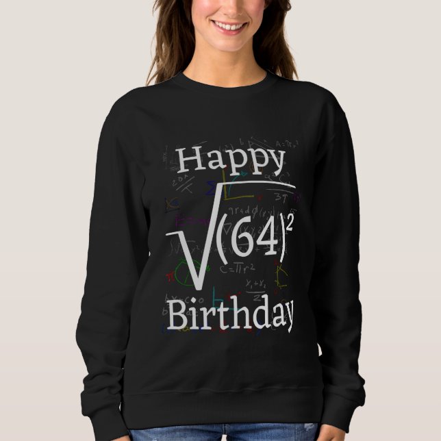 Math Root Square Lycklig 64:e födelsedagsfirandet T Shirt (Framsida)